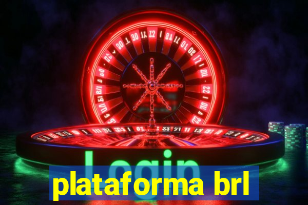 plataforma brl